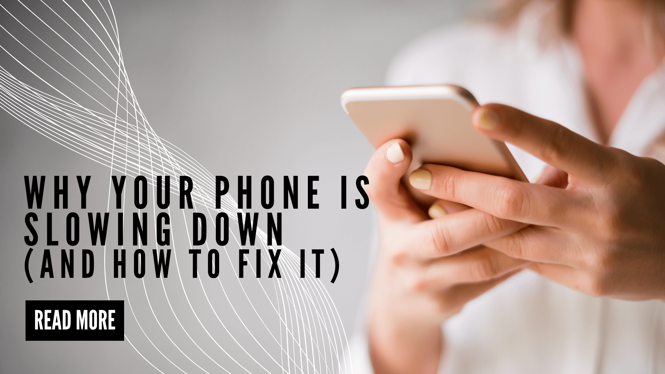 Why Your Phone is Slowing Down (and How to Fix It) Pletts Electronics